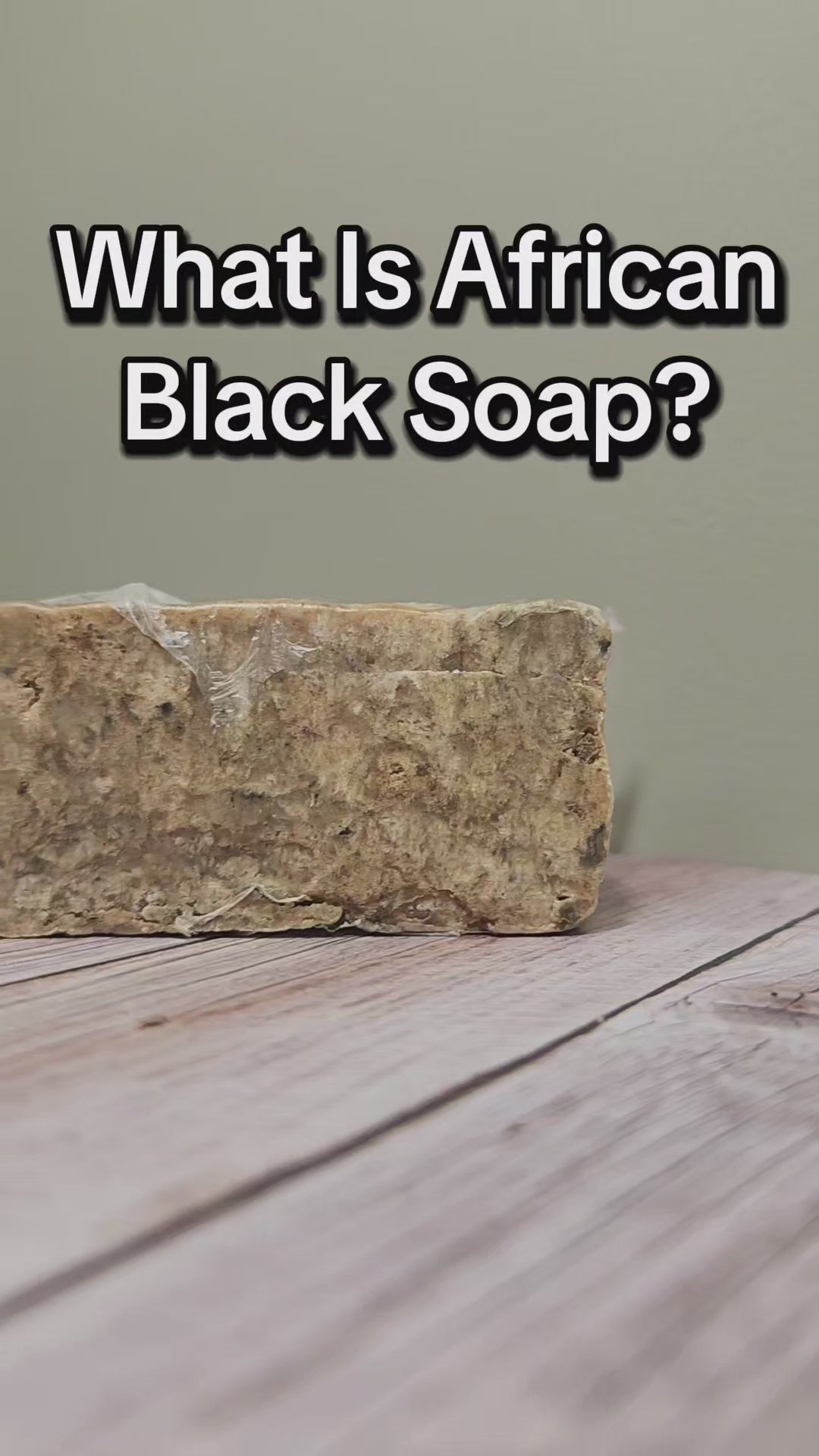 Raw African Black Soap + Shea Butter